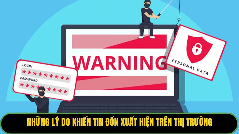 Những lý do khiến tin đồn xuất hiện trên thị trường