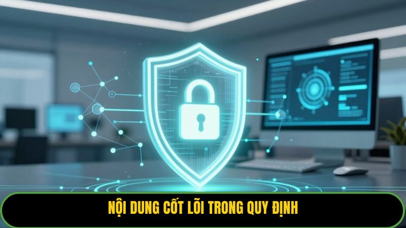 Nội dung cốt lõi trong quy định