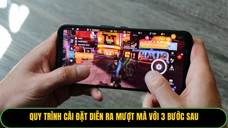 Quy trình cài đặt diễn ra mượt mà với 3 bước sau